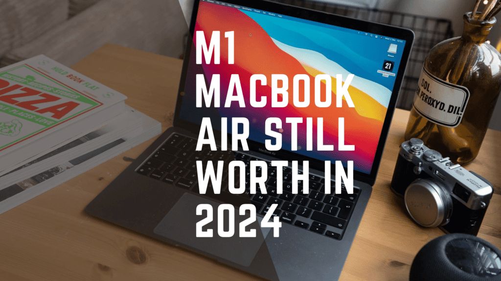 Is M1 Macbook air worth it in 2024 Still the fastest mac? Impilo Pop